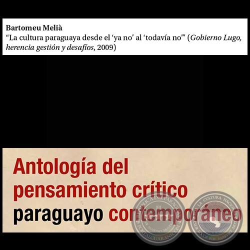 La cultura paraguaya desde el ya no al todavíano - Por BARTOMEU MELIÀ - Páginas 471 al 482 - Año 2015